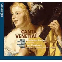 OUTHERE Canta Venitia ! : Oeuvres Du Xvii Ème De Foscarzini, Obizzi, Berti, Corbetta, Pesenti, Landi