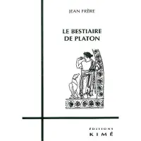 Kime Le Bestiaire de Platon