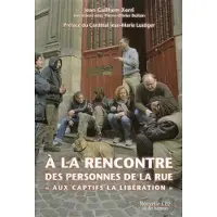 Nouvelle Cite A la rencontre des personnes de la rue