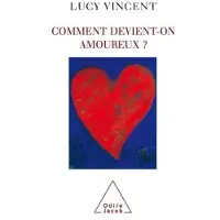 Odile Comment devient-on amoureux ?