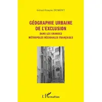 Editions L'Harmattan Géographie urbaine de l'exclusion