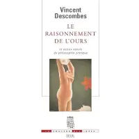 Seuil Le Raisonnement de l'ours