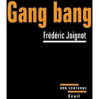 Seuil Gang bang