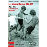 Editions L'Harmattan Les stages Maurice BAQUET