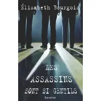 Salvatore, R. A. Les assassins sont si gentils