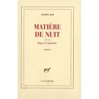 Gallimard Matière de nuit/Eloge de l'éphémère