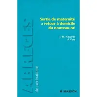 Elsevier Sortie de maternité et retour à domicile du nouveau-né