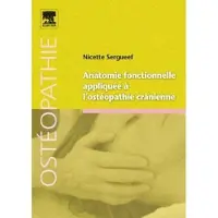 Elsevier Anatomie fonctionnelle appliquée à l'ostéopathie crânienne