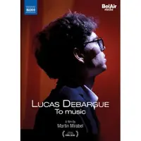 OUTHERE Lucas Debargue To Music DVD