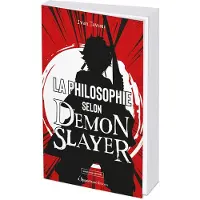 L'opportun Eds De La philosophie selon Demon Slayer - Ivan Taveau