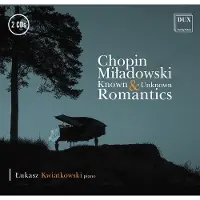 Proper S&D Consignment Chopin / Stani / Kwiatkowski - Known & Unknown Romantics [Compact Discs]