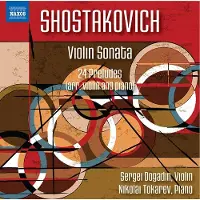 Naxos Sonate pour violon Opus 134 24 Préludes Opus 34