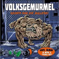 Ginza.se Volksgemurmel - Keiner Mag Die Bullerei [Vinyl Lp]