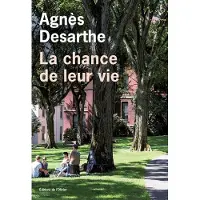 De L'olivier Eds La Chance de leur vie