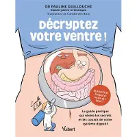 Vuibert Décryptez votre ventre ! - Pauline Guillouche