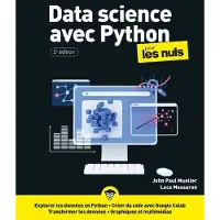 First Interactive Data Science avec Python pour les Nuls 2e édition - Luca Massaron