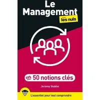 First Le Management pour les Nuls en 50 notions clés, 2e éd