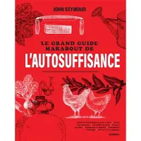 Marabout Le grand guide de l'autosuffisance