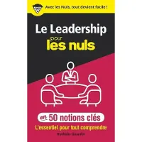 First Le leadership pour les Nuls en 50 notions clés