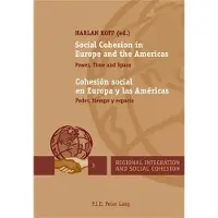Peter Lang Social Cohesion in Europe and the Americas Cohesión social en Europa y las Américas