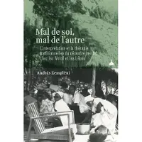 De La Sorbonne Editions Mal de soi, mal de l'autre - Andras Zempléni