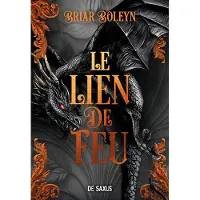 De Saxus Eds L'Académie du Sang ailé - Livre 02 Le Lien de feu (broché) - Briar Boleyn