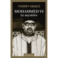 FLAMMARION Mohammed VI - Thierry Oberlé