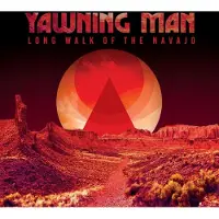 Ginza.se Yawning Man - Long Walk Of The Navajo [Vinyl Lp]