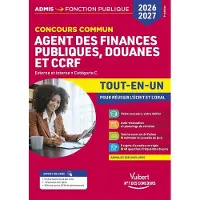 Vuibert Concours commun Agent des finances publiques, douanes et CCRF 2026-2027 - Tout-en-un - Dominique Dumas