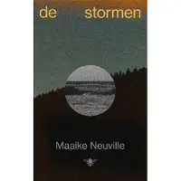 De Bezige Bij De Stormen - Neuville Maaike
