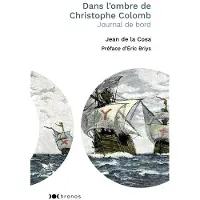 Nouveau Monde Eds Dans l'ombre de Christophe Colomb