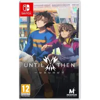 Until Then Nintendo Switch