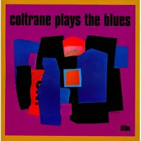 Import Coltrane plays The Blues Edition limitée