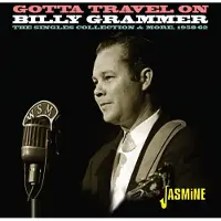 Import Billy Grammer - Gotta Travel On: The Singles Collection & More 1958-1962 [Compact Discs] Uk - Import