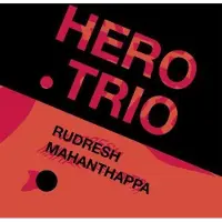 Proper S&D Consignment Rudresh Mahanthappa - Hero Trio [Vinyl]