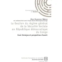 Publibook La Gestion du régime général de la Sécurité Sociale en République démocratique du Congo