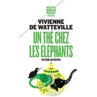 Payot Un thé chez les éléphants