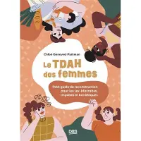 De Boeck Supérieur Le TDAH des femmes - Mylène Dagnet