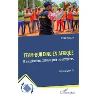Editions L'Harmattan Team-building en Afrique - Kamal Massari