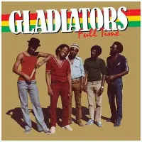 Ginza.se The Gladiators - Full Time [Vinyl]