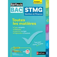 Nathan Toutes les matières Bac STMG - Spécialité Gestion et Finance Tle + spécialités de 1re - Réflexe - N° 03