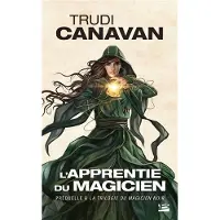 Milady La Trilogie du magicien noir, T0 : L'Apprentie du magicien