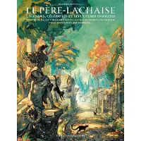 Delcourt Père-Lachaise - Légendes, célébrités et sépultures insolites - Sébastien Floc'h