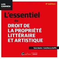 Gualino Eds L'essentiel du droit de la propriété littéraire et artistique