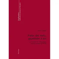 Peter Lang Parler des mots, apprendre à lire