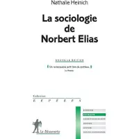 La découverte La sociologie de Norbert Elias