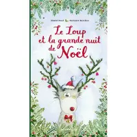 Kaleidoscope Le Loup et la grande nuit de Noël - Marianne Barcilon
