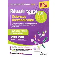 Vuibert Réussir toute l'UE B.1 Sciences biomédicales - Nouveau référentiel IFSI 2026 - Anne Barrau