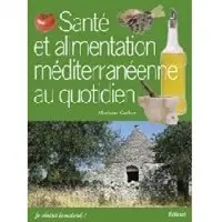 Edisud Santé et alimentation méditerranéenne au quotidien