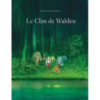 Dargaud Le clan de Walden - Catherine Meurisse